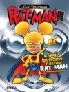 Rat-man 1: Kako je (potresno) nastao Rat-Man - Leo Ortolani, Marko Šunjić