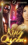 King for a Queen: A Chi-Town Love Story - Chanel Q