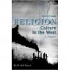 Religion & Culture in the West: A Primer - Dell Dechant