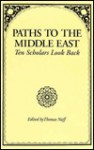 Paths to the Middle East - Thomas Naff