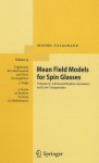 Mean Field Models for Spin Glasses: Volume II: Advanced Replica-Symmetry and Low Temperature - Michel Talagrand