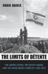 The Limits of Detente - Craig Daigle