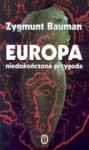 Europa niedokończona przygoda - Zygmunt Bauman