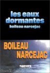 Les Eaux Dormantes: Roman (Sueurs Froides) (French Edition) - Boileau-Narcejac