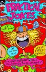 Practical Jokes (Brat Packs) - Kjartan Poskitt