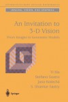 An Invitation to 3-D Vision: From Images to Geometric Models - Yi Ma, Stefano Soatto, Jana Kosecka, Shankar Sastry