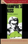 Vampire's Kiss: & Gay Vampire - Sonny Barker, Davy s., Maitland McDonagh