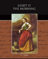 Light O' the Morning - L.T. Meade