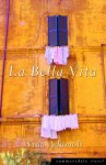 La Bella Vita (Summersdale travel) - Vida Adamoli