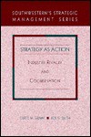 Strategy for Action: Industry Rivalry and Coordination - Curtis M. Grimm, Ken G. Smith