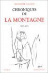 Chronique De La Montagne, Tome 2 - Alexandre Vialatte