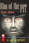 Rim of the Pit (Rogan Kincaid, #2) - Hake Talbot