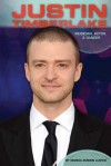 Justin Timberlake: Musician, Actor, & Dancer - Marcia Amidon Lusted