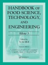 Handbook of Food Science, Technology, and Engineering, Volume Three - Y.H. Hui