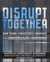 Opportunities in Branding - Benefits of Cross-Functional Collaboration in Driving Identity (Chapter 16 from Disrupt Together) - Stephen, Jr. Spinelli, Heather McGowan