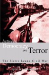 Between Democracy and Terror - Ibrahim Abdullah