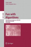 Fun with Algorithms: 5th International Conference, Fun 2010, Ischia, Italy, June 2-4, 2010, Proceedings - Paolo Baldi, Luisa Gargano