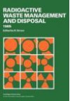 Radioactive Waste Management and Disposal 1985 - R. Simon