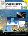 Chemistry, Grades 6 - 12: Physical and Chemical Changes in Matter - Barbara R. Sandall