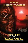 The Cowl (Ironscythe Sagas Omnibus #1) - Kev Heritage