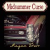 Midsummer Curse - Megan Derr, Paul Morey