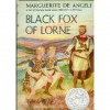 Black Fox Of Lorne - Marguerite de Angeli