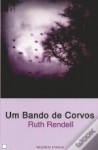 Um Bando de Corvos - Ruth Rendell