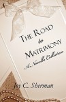 The Road to Matrimony - Joy Sherman