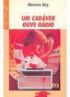 Um Cadáver Ouve Rádio - Marcos Rey