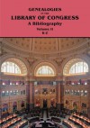 Genealogies in the Library of Congress: A Bibliography. Volume II, Families K-Z - Library of Congress