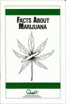 Facts About Marijuana - Wendy Snyder, Waln K. Brown