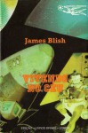 Vivendo no Céu - James Blish, Alexandra Santos Tavares