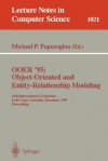 Ooer '95 Object Oriented And Entity Relationship Modeling: 14th International Conference, Gold Coast, Australia, December 13 15, 1995. Proceedings (Lecture Notes In Computer Science) - Michael Papazoglou