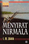 Menyirat Nirmala - S.M. Zakir