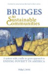 Bridges to Sustainable Communities - Philip DeVol, Dan Shenk