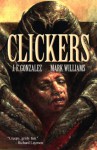 Clickers - J.F. Gonzalez, Mark Williams