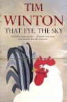 That Eye The Sky - Tim Winton