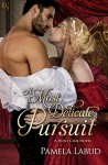 A Most Delicate Pursuit - Pamela Labud