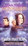 Ghost Dance: Dark Matters #2 (Star Trek: Voyager Book 20) - Christie Golden