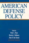 American Defense Policy - Peter L. Hays