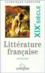 ANTHOLOGIE LITT.FRANC.XIXE - Anne-Elisabeth Halpern, Robert Horville