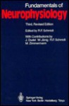 Fundamentals of Neurophysiology (Springer Study Edition) - Robert F. Schmidt