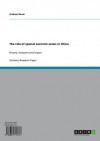 The role of special eonomic zones in China: History, measures and impact - Andreas Bauer