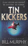 Tin Kickers (Kronziac Series Book 1) - Bill Murphy