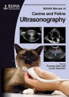 BSAVA Manual of Canine and Feline Ultrasonography (BSAVA British Small Animal Veterinary Association) - Frances J. Barr, Lorrie Gaschen