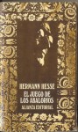 El juego de los abalorios - Hermann Hesse, Mariano S. Luque