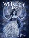 Witchy Magic - Lucy Cavendish (Australian), Serene Conneeley