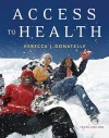 Access to Health [With My Health Lab] - Rebecca J. Donatelle