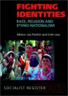 Fighting Identities: Race, Religion, and Nationalism - Socialist Register 2003 (Socialist Register) - Colin Leys, Leo Panitch