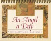 An Angel a Day Daybreak - Ann Spangler